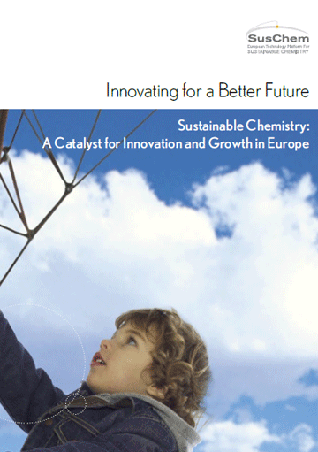 Sustainable Chemistry: A Catalyst for Innovation and Growth in Europe