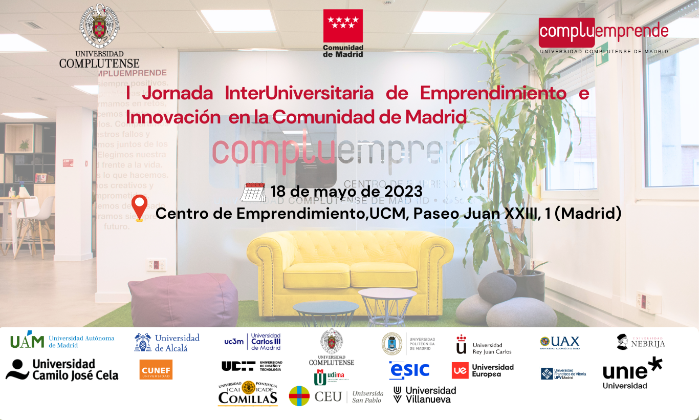 I Jornada Interuniversitaria de Emprendimiento e Innovación en la Comunidad de Madrid