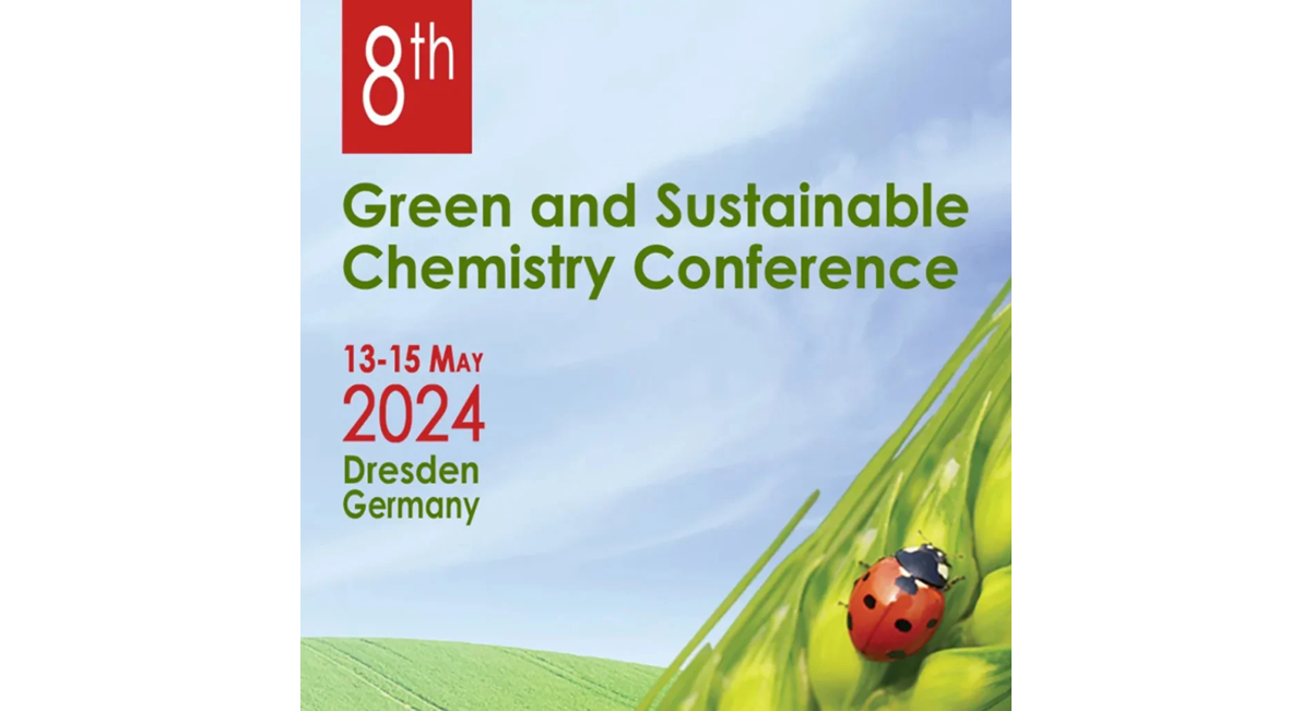 8th Green & Sustainable Chemistry Conference