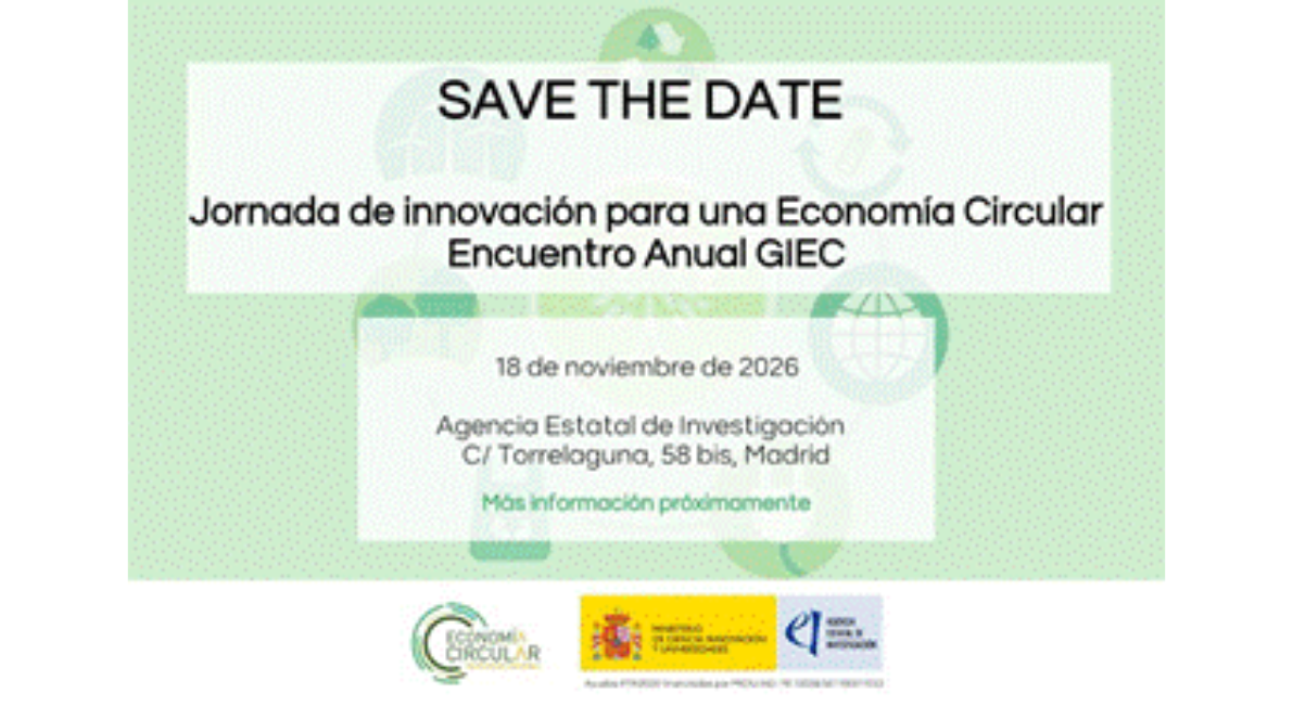 SAVE THE DATE | Jornada de innovación para una Economía Circular: Encuentro Anual GIEC | 18/10/26
