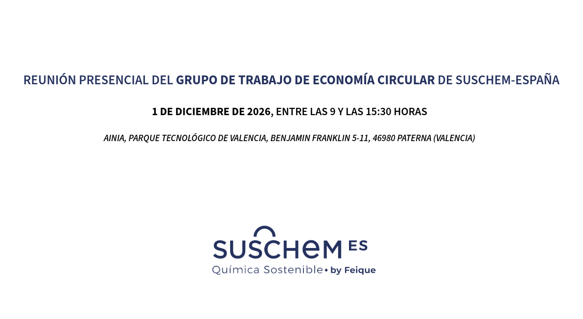 Reunión presencial del Grupo de Trabajo de Economía Circular de SusChem-España