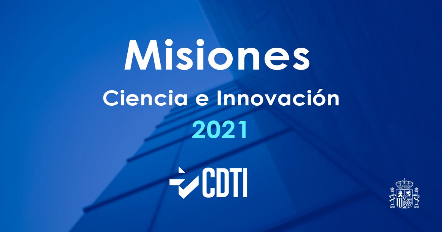 Publicada la Convocatoria Misiones Ciencia e Innovación 2021